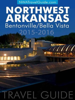 cover image of The Northwest Arkansas Travel Guide